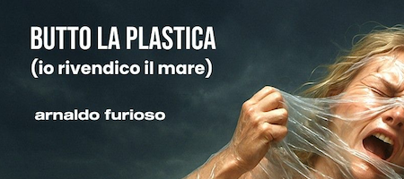 “Butto la plastica” di Arnaldo Furioso, dall’Abruzzo ad Osaka 2025  